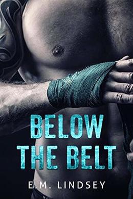 Below the Belt (Baum's Boxing #1)