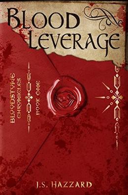 Blood Leverage by J.S. Hazzard