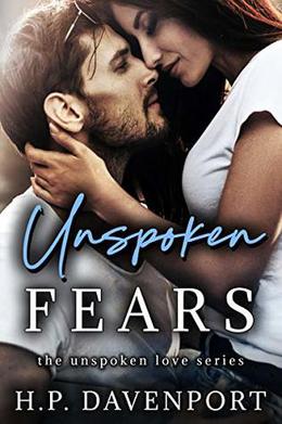 Unspoken Fears by H.P. Davenport