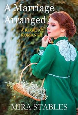 A Marriage Arranged by Mira Stables