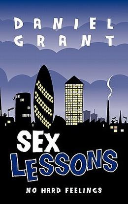 Sex Lessons by Daniel Grant
