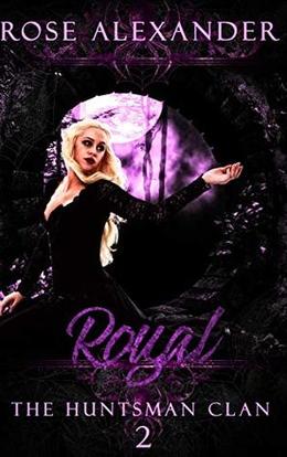 Royal by Rose Alexander