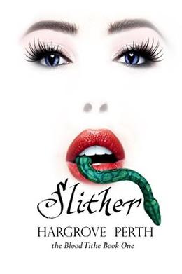 Slither by Hargrove Perth, Indie Editor Nancy