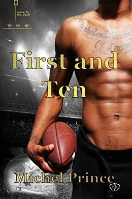 First and Ten (Love by the Yard #1)