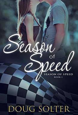 Season of Speed by Doug Solter
