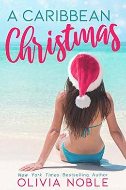 A Caribbean Christmas by Olivia Noble