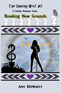 Breaking New Grounds (The Dancing Wolf #7)