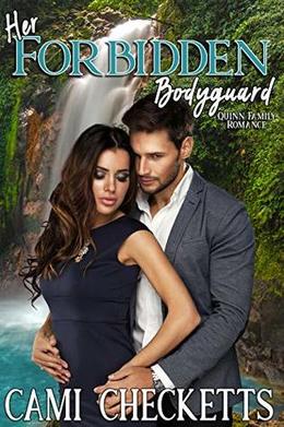 Her Forbidden Bodyguard by Cami Checketts