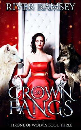 Crown of Fangs by River Ramsey