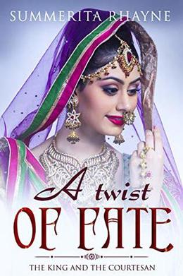 A Twist of Fate by Summerita Rhayne