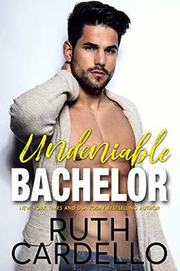 Undeniable Bachelor by Ruth Cardello