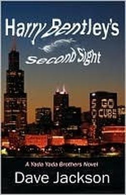 Harry Bentley's Second Sight by Dave Jackson