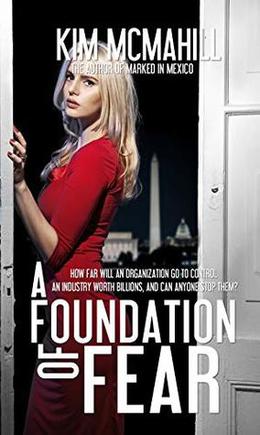 A Foundation of Fear by Kim McMahill