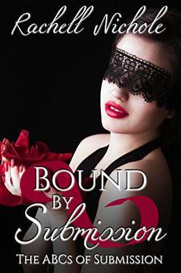 Bound by Rachell Nichole