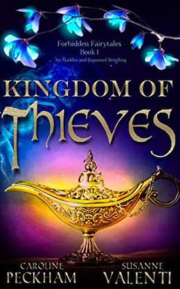 Kingdom of Thieves (Forbidden Fairytales #1)