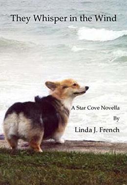 They Whisper in the Wind by Linda J. French