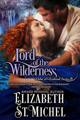 Lord of the Wilderness by Elizabeth St. Michel