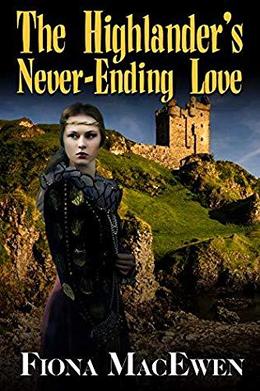 Her Highlander's Never-Ending Love by Fiona MacEwen