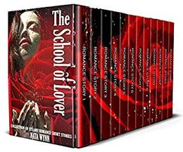 The School of Lover: Collection of Steamy Romance Short Stories by Nata Wynn