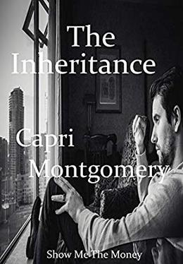 The Inheritance by Capri Montgomery