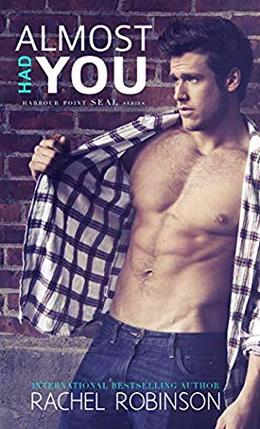 Almost Had You (Harbour Point SEAL #2)