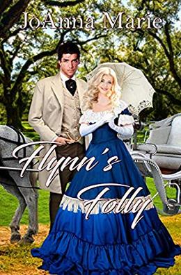 Flynn's Folly by Joanna Marie