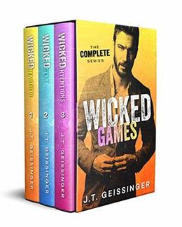 Wicked Games: The Complete Wicked Games Series Box Set by J.T. Geissinger