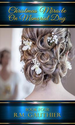 Christmas Miracle on Memorial Day (Christmas Miracle #4)