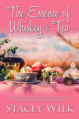 The Essence of Whiskey and Tea (Heritage River #3)