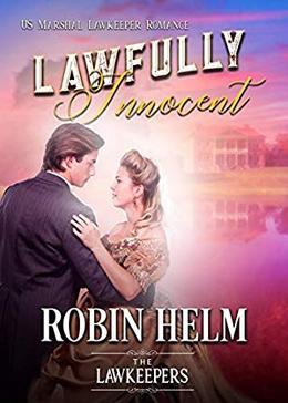 Lawfully Innocent by Robin Helm