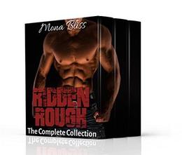 Ridden Rough - The Complete Collection  (BBW and Biker Romance) by Mona Bliss