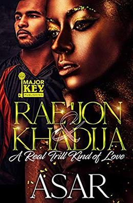 Rae'jon & Khadija: A Real Trill Kind of Love by Asar