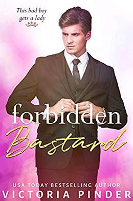 Forbidden Bastard by Victoria Pinder