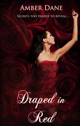 Draped in Red by Amber Dane