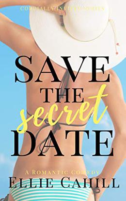 Save the Secret Date by Ellie Cahill