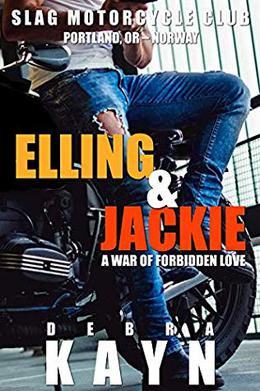 Elling & Jackie: A War of Forbidden Love by Debra Kayn