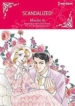 Scandalized!: Harlequin comics by Lori Foster, Marito Ai