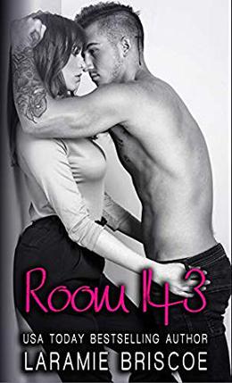 Room 143: A Standalone Romance by Laramie Briscoe