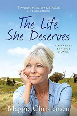 The Life She Deserves (Granite Springs #1)