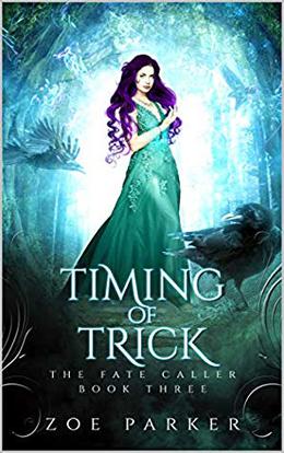 Timing of Trick by Zoe Parker