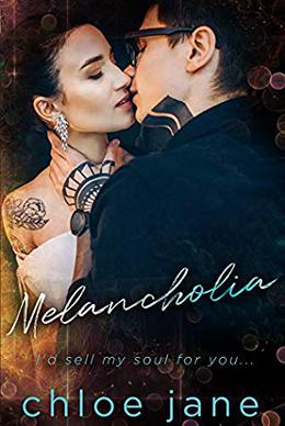 Melancholia by Chloe Jane, Just Write Pre-Mades