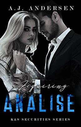 Acquiring Analise by A.J. Andersen