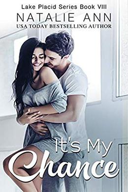 It's My Chance (Lake Placid #8)