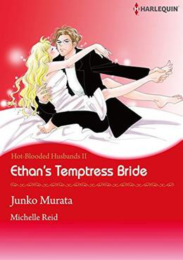 Ethan's Temptress Bride by Junko Murata, Michelle Reid