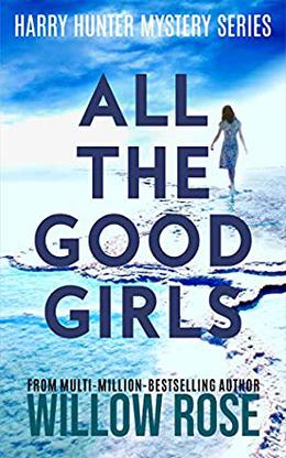 All The Good Girls (Harry Hunter Mystery #1)