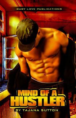 Mind of a Hustler by Tajana Sutton