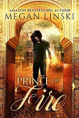Prince of Fire by Megan Linski
