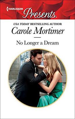 No Longer a Dream by Carole Mortimer