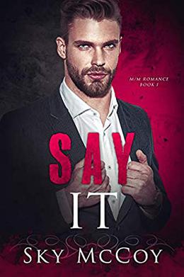 Say It by Sky McCoy