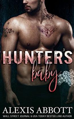 Hunter's Baby by Alexis Abbott